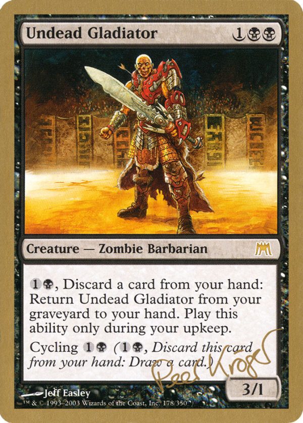 Undead Gladiator (Peer Kroger) [World Championship Decks 2003] Discount